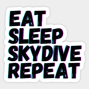 Eat Sleep Skydive Repeat Sticker